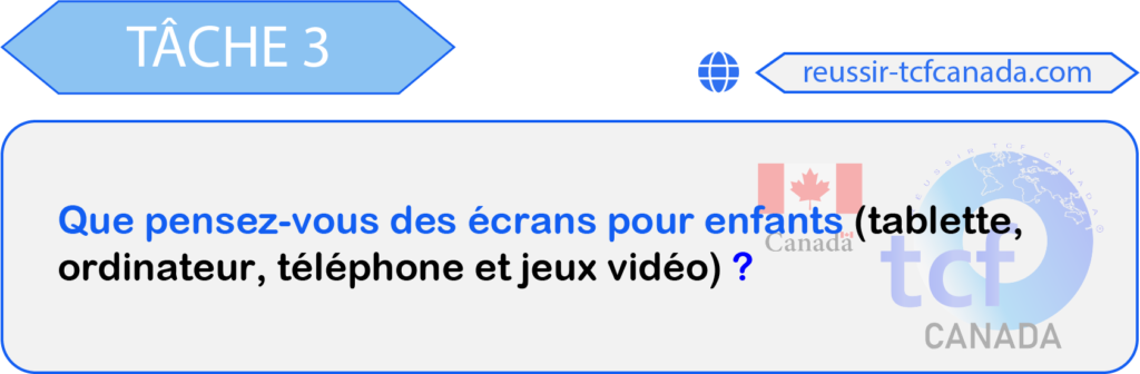 TCF Canada Tâche 3 sujet 7 EO Mai